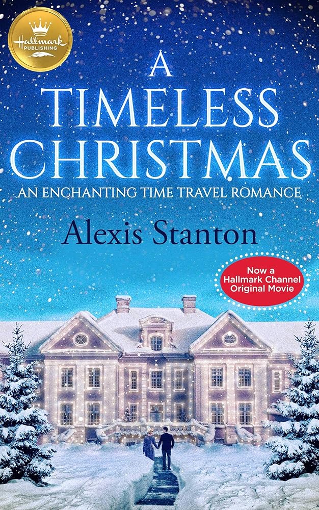 A Timeless Christmas: An Enchanting Time Travel Romance cover image