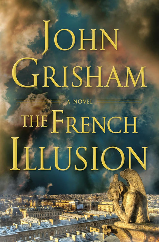 The French Illusion: A Novel (The French Illusion Series)