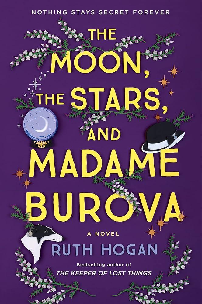 The Moon, the Stars, and Madame Burova: A Novel cover image