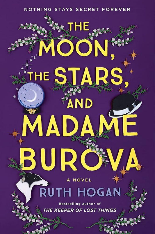 The Moon, the Stars, and Madame Burova: A Novel cover image