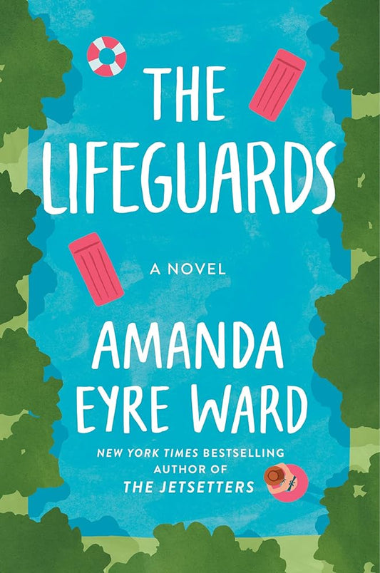 The Lifeguards: A Novel cover image