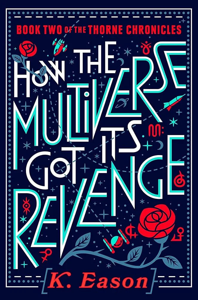 How the Multiverse Got Its Revenge (Thorne Chronicles, 2) cover image