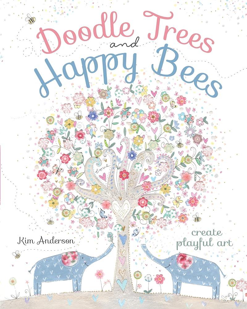 Doodle Trees and Happy Bees: Create Playful Art cover image