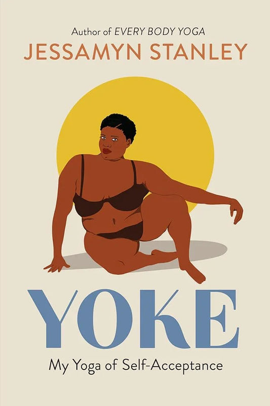 Yoke: My Yoga of Self-Acceptance cover image