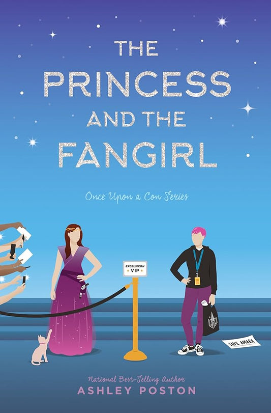 The Princess and the Fangirl (Once Upon A Con) cover image