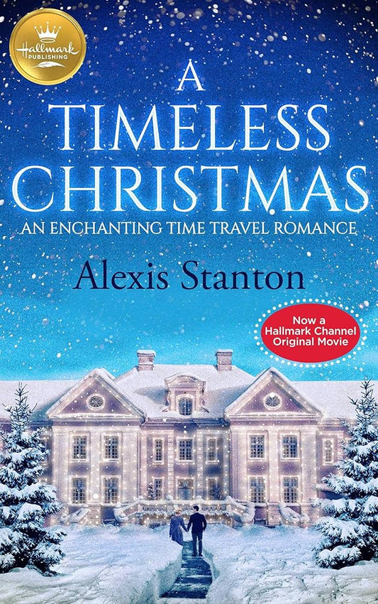 A Timeless Christmas: An Enchanting Time Travel Romance cover image
