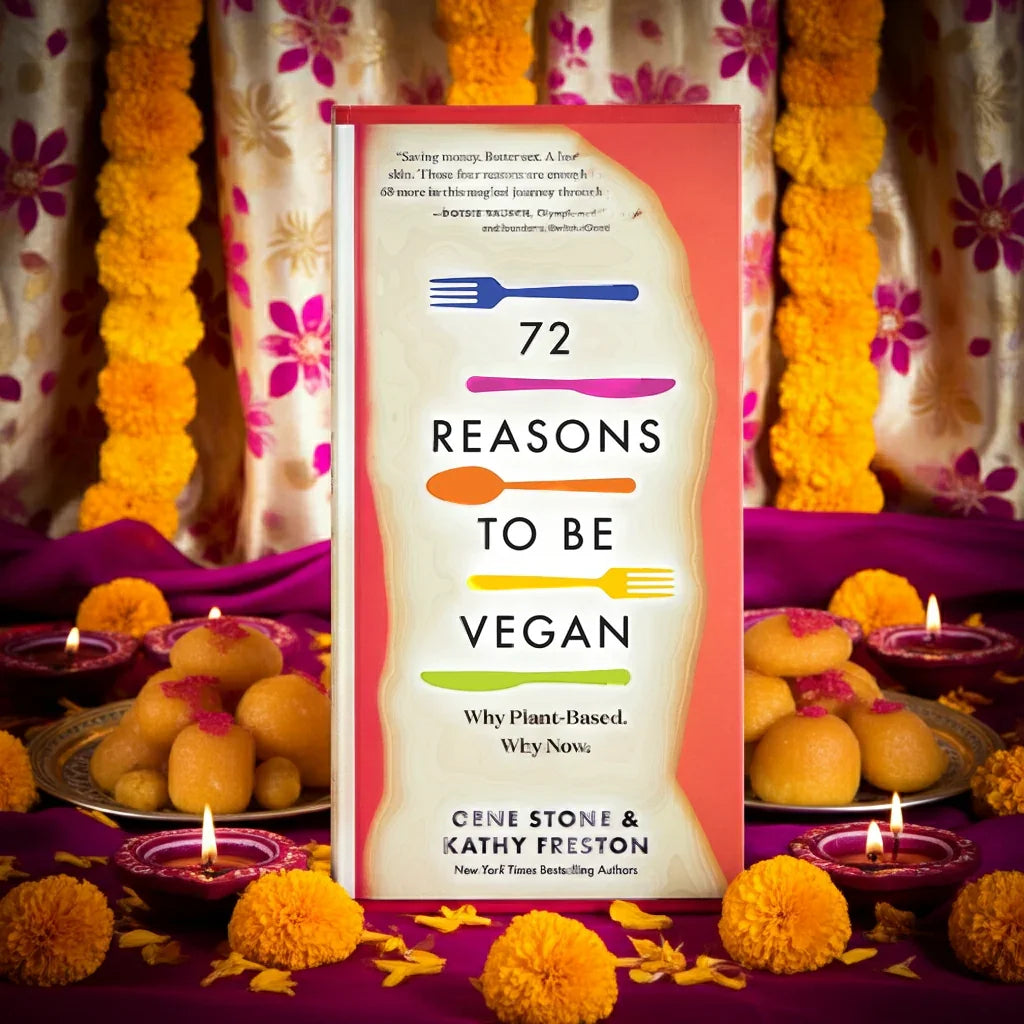 72 Reasons to Be Vegan: Discover Why Plant-Based Living is Essential Now jlhbookstore.store
