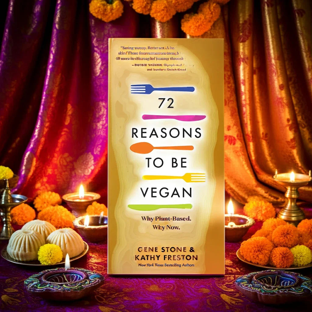 72 Reasons to Be Vegan: Discover Why Plant-Based Living is Essential Now jlhbookstore.store