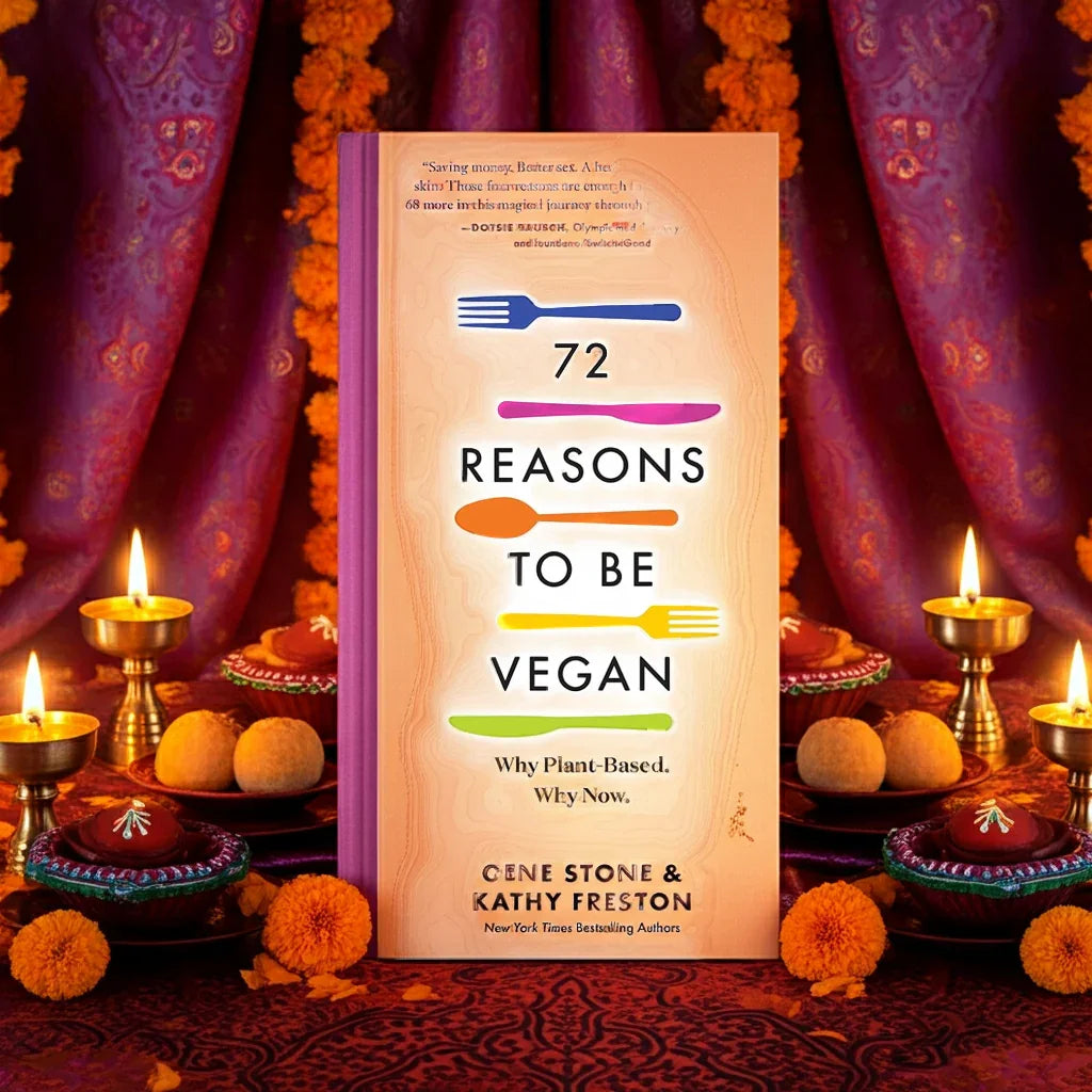72 Reasons to Be Vegan: Discover Why Plant-Based Living is Essential Now jlhbookstore.store