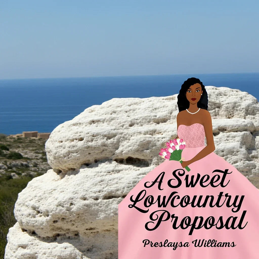A Sweet Lowcountry Proposal: A Novel by Preslaysa Williams - Jlhbookstore.store